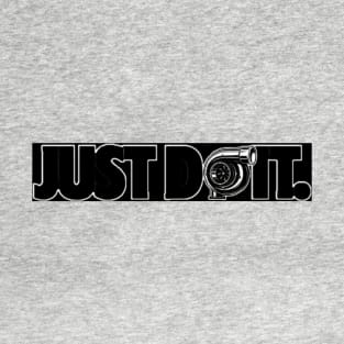 Just Turbo it T-Shirt